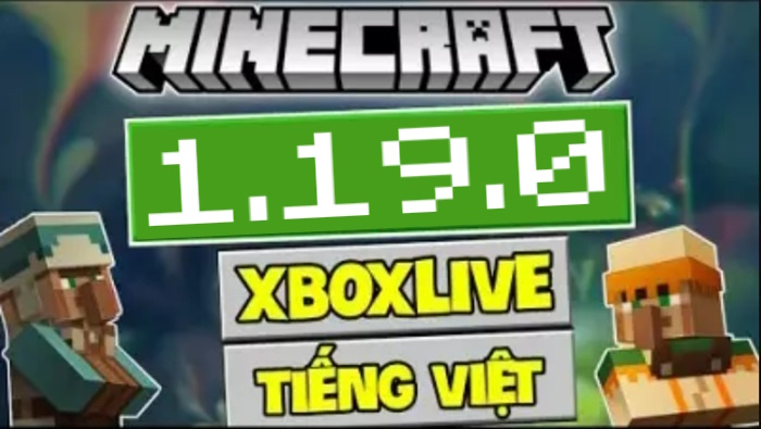 Tải Minecraft 1.19.0 APK Miễn Phí Có Tiếng Việt cho Android