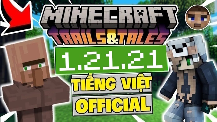 Tải Minecraft 1.21.21 APK Chính Thức có Tiếng Việt Miễn Phí 100%